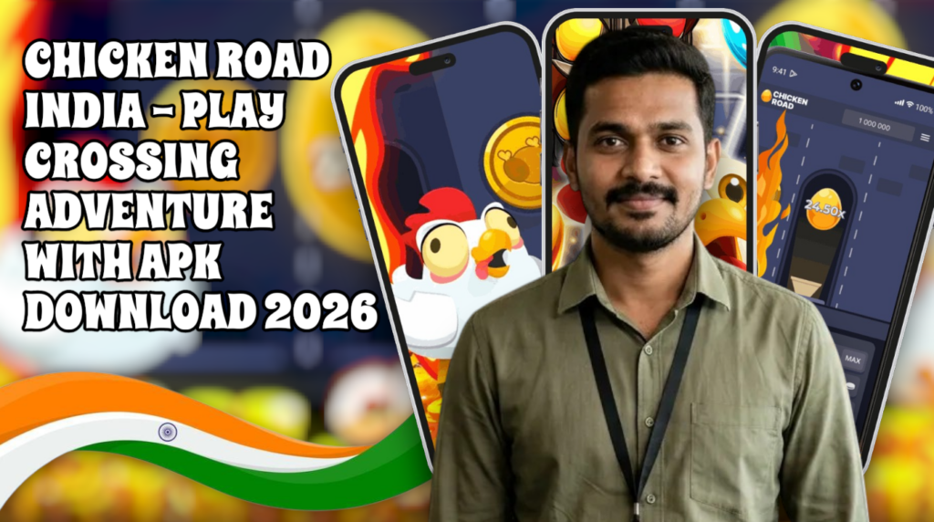 Chicken Road India APK Download 2026